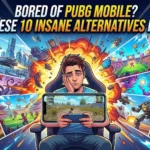 Bored of PUBG Mobile? Try These 10 Insane Alternatives in 2026