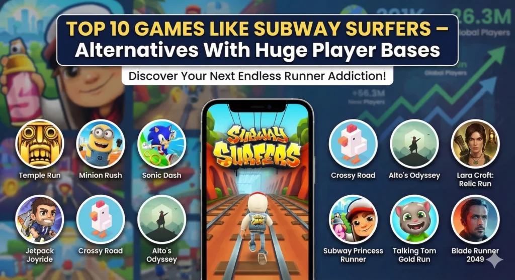 Top 10 Games Like Subway Surfers
