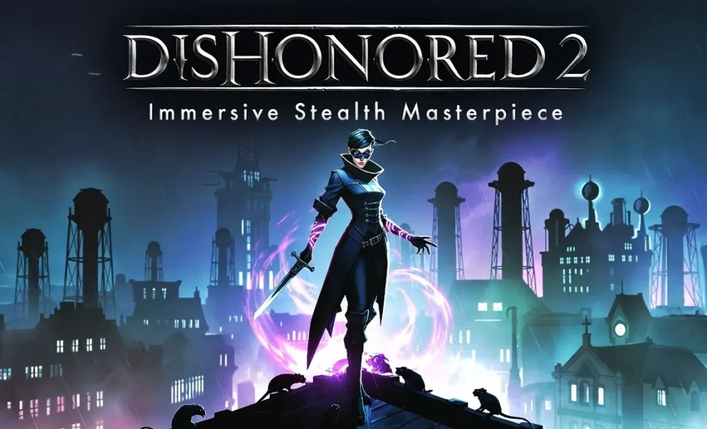 Dishonored 2